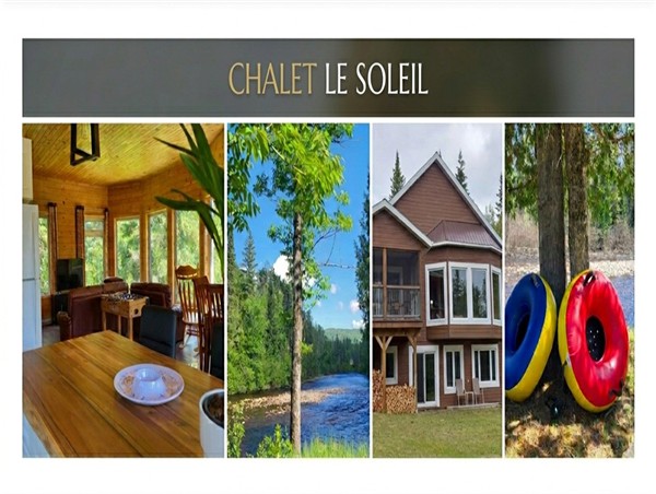 Chalet Le Soleil chasse, pêche et VTT, bord de rivière